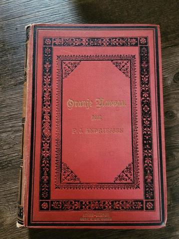 Antiek boek Oranje Nassau – P.J. Andriessen 1e druk 1873 beschikbaar voor biedingen