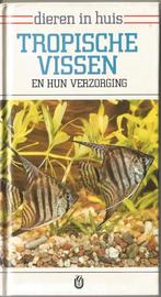 Tropische vissen en hun verzorging. ISBN 9051120796., Ophalen, Zo goed als nieuw, Vissen