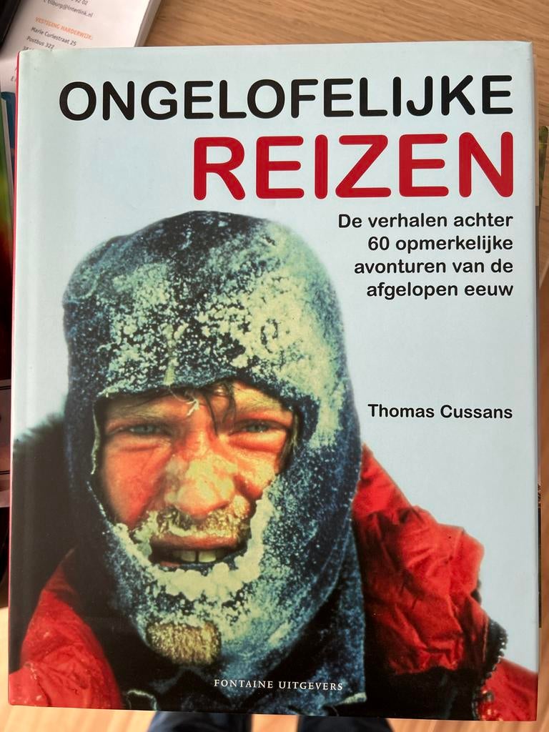 Ongelooflijke Reizen - Thomas Cussans, Boeken, Ophalen of Verzenden, Zo goed als nieuw