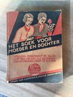 Het boek voor moeder en dochter, Antiek en Kunst, Ophalen of Verzenden