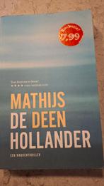 Mathijs de Deen - Hollander (Waddenthriller), Boeken, Ophalen of Verzenden, Gelezen, Mathijs de Deen, Nederland