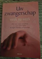 Boek: Uw zwangerschap, week na week, Ophalen of Verzenden, Gelezen, Nederland