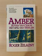 Amber: Hoven van Chaos / Het Spel van Merlijn - Zelazny, Ophalen of Verzenden, Gelezen, Roger Zelazny