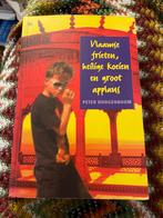 Vlaamse frieten, heilige koeien en groot applaus/P. Hoogenbo, Ophalen of Verzenden, Zo goed als nieuw, België