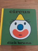 Circus - Dick Bruna Kinderboek, Boeken, Ophalen of Verzenden, Gelezen, Dick Bruna, 1 tot 2 jaar