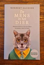 De Mens in het Dier - Norbert Sachser, Ophalen of Verzenden, Zo goed als nieuw, Katten, Norbert Sachser