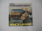Vinyl/LP Henk Wijngaard - Kilometervreters, Levenslied of Smartlap, Ophalen of Verzenden, 12 inch