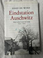 Eindstation Auschwitz - Eddy de Wind, Boeken, Oorlog en Militair, Verzenden, Tweede Wereldoorlog, Zo goed als nieuw, Overige onderwerpen