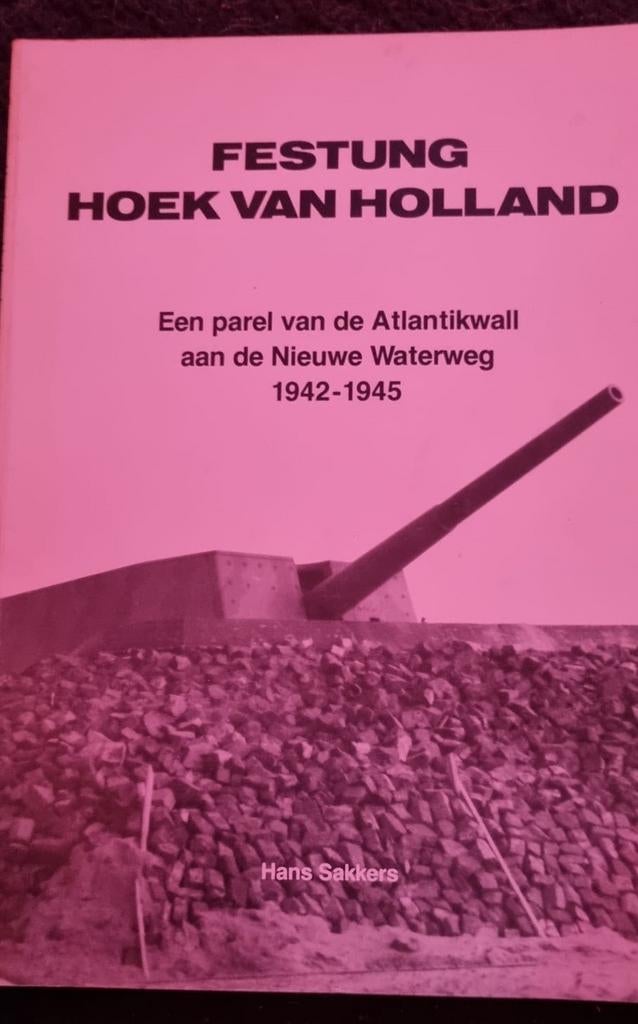 Festung Hoek van Holland: Atlantikwall 1942-1945, Ophalen of Verzenden