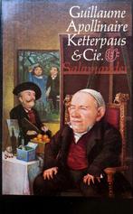 Guillaume Apollinaire - Ketterpaus & Cie.(Ex.2), Ophalen of Verzenden, Gelezen, Europa overig