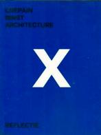 X. Crepain Binst Architecture. Reflectie NR0230, Verzenden, Gelezen, Architectuur algemeen
