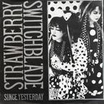 Vinyl single: Strawberry Switchblade - Since yesterday, Cd's en Dvd's, 7 inch, Single, Ophalen of Verzenden, Zo goed als nieuw
