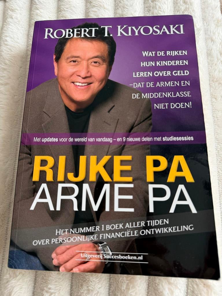 Rijke Pa Arme Pa - Robert T. Kiyosaki (Financiële Educatie), Ophalen of Verzenden, Zo goed als nieuw, Geld en Beleggen