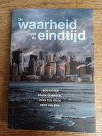 Frank Ouweneel - De waarheid over de eindtijd, Ophalen of Verzenden, Zo goed als nieuw, Frank Ouweneel; Henk van Zon; Feike ter Velde; Leen Koster