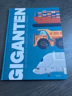 Boek Giganten: De grootste voertuigen van de wereld, Ophalen of Verzenden, Zo goed als nieuw, Non-fictie