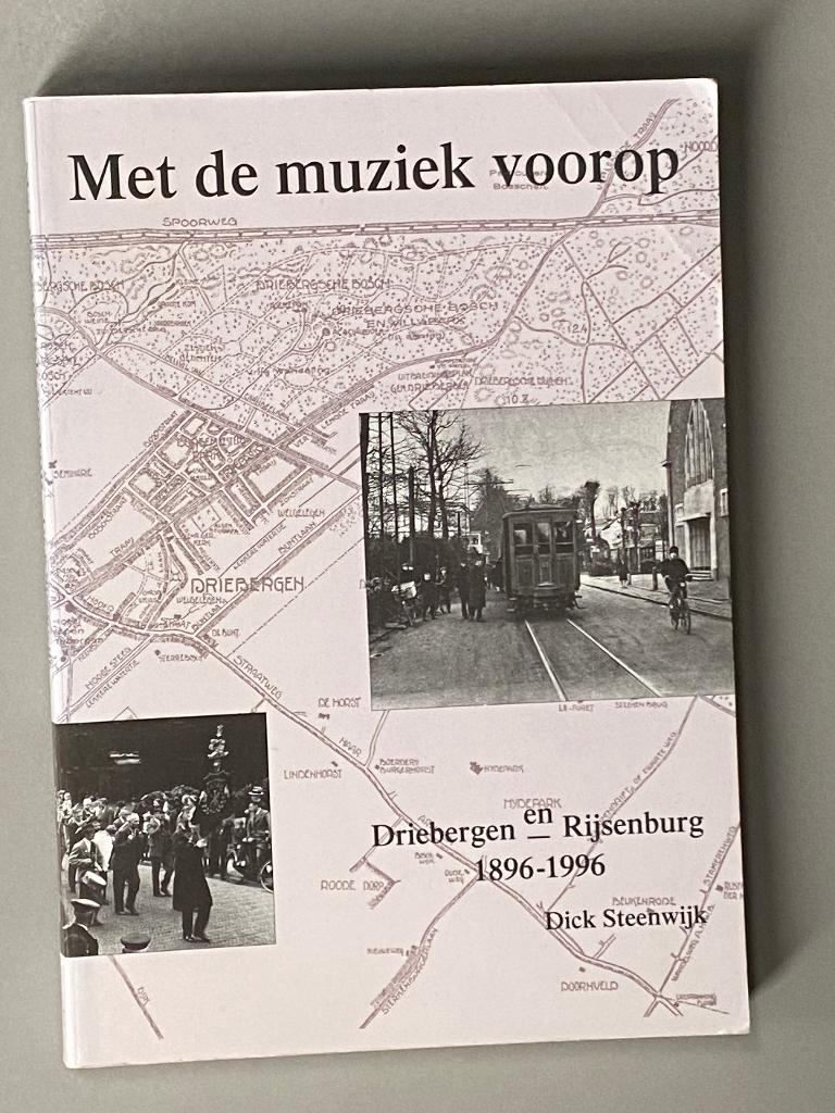 Met de muziek voorop Driebergen en Rijsenburg 1896-1996, Ophalen of Verzenden, Zo goed als nieuw, Overige onderwerpen
