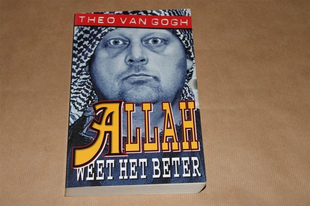 Allah weet het beter - Theo van Gogh - Gesigneerd !!, Ophalen of Verzenden, Zo goed als nieuw