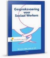 Gespreksvoering voor sociaal werkers, Boeken, Studieboeken en Cursussen, Nieuw, Marianne Luitjes; Hetty de Laat, Alpha, HBO