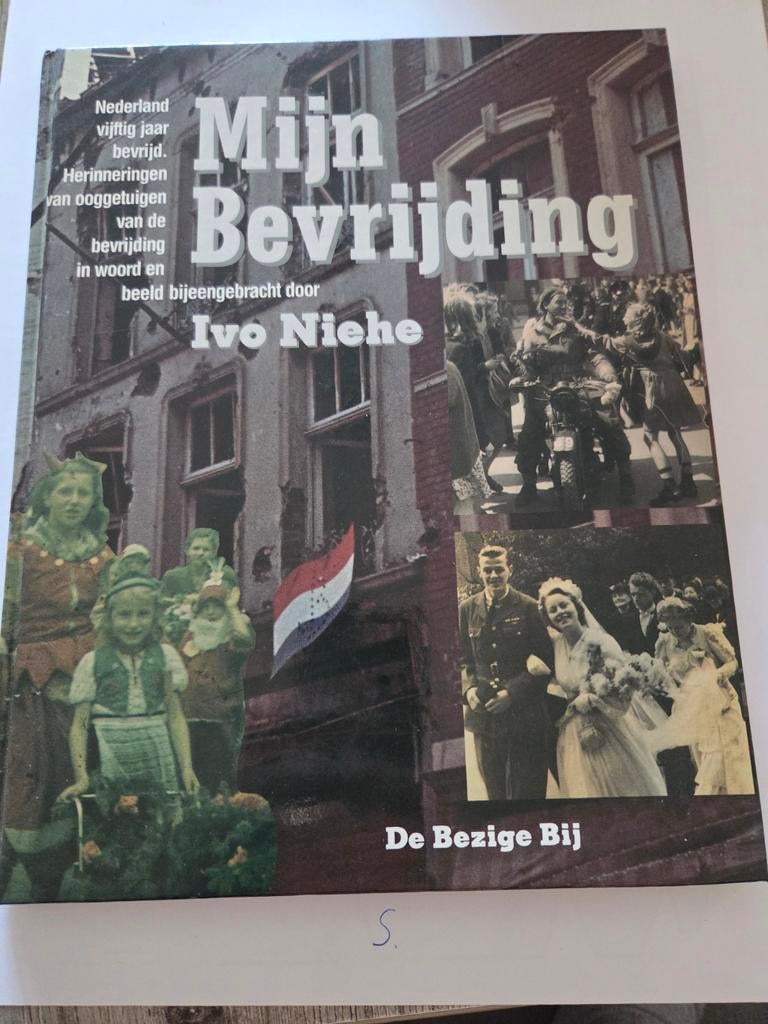 Mijn Bevrijding - Herinneringen aan 50 jaar bevrijding, Ivo Niehe, Ophalen of Verzenden, Algemeen, Tweede Wereldoorlog