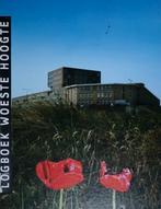 Logboek woeste hoogte. De olieberg op Scheveningen, Boeken, Ophalen of Verzenden, Zo goed als nieuw