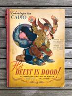 HET BEEST IS DOOD! De wereldoorlog bij de dieren., Antiek en Kunst, Ophalen of Verzenden, Zie beschrijving