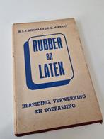 Rubber en Latex - Bokma & Kraay, Ophalen of Verzenden, Gelezen, Overige onderwerpen, Ir. F. T. Bokma en Dr. G. M. Kraay