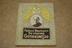 De Nieuwe Geneeswijze - Pastoor Heumann - Ca 1920, Antiek en Kunst, Antiek | Boeken en Bijbels, Ophalen of Verzenden