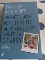Wanneer wordt het eindelijk weer zoals het nooit is geweest, Ophalen of Verzenden, Zo goed als nieuw, Nederland, Joachim Meyerhoff