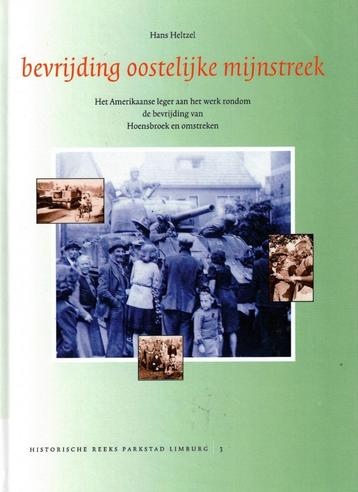 Bevrijding Oostelijke Mijnstreek - Hans Heltzel beschikbaar voor biedingen