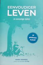 NIEUW! Eenvoudiger leven - Mark Verhees, Nieuw, Ophalen of Verzenden, Mark Verhees