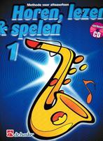 Horen Lezen Spelen Altsaxofoon deel 1  met CD, Verzenden, Overige genres, Zo goed als nieuw, Saxofoon