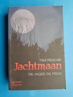 Jachtmaan - de jager, de prooi - Tisa Pescar, Boeken, Verzenden, Zo goed als nieuw