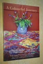 A Colourful Journey Kaffe Fassett ROWAN Patchwork Quilting, Boeken, Ophalen of Verzenden, Gelezen