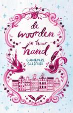 De woorden in haar hand - Guinevere Glasfurd, Ophalen of Verzenden, Zo goed als nieuw, Guinevere Glasfurd, Nederland