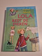 Lola Redt de Dieren - Isabel Abedi, Boeken, Ophalen of Verzenden, Zo goed als nieuw, Isabel Abedi, Fictie