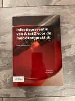 Infectiepreventie van A tot Z voor de Mondzorgpraktijk, Boeken, Studieboeken en Cursussen, Ophalen of Verzenden, Beta, Zo goed als nieuw
