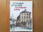 S. Carmiggelt & Otto Dicke - Een Hollander in Parijs - 1981, Simon Carmiggelt, Ophalen of Verzenden, Zo goed als nieuw, Eén auteur