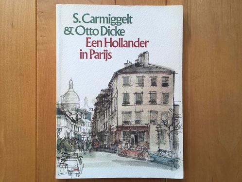 S. Carmiggelt & Otto Dicke - Een Hollander in Parijs - 1981, Boeken, Essays, Columns en Interviews, Zo goed als nieuw, Eén auteur
