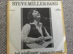 Single Steve Miller Band, Gebruikt, 7 inch, Single, Ophalen of Verzenden