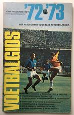 Voetbalgids 1972/1973, Ophalen of Verzenden, Gebruikt, Boek of Tijdschrift