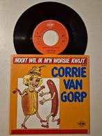 Corrie van Gorp-Nooit wil ik m'n worsie kwijt, Cd's en Dvd's, Vinyl | Nederlandstalig, Ophalen of Verzenden, Zo goed als nieuw