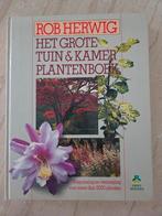 Het Grote Tuin & Kamer Plantenboek - Rob Herwig, Ophalen of Verzenden, Zo goed als nieuw, Rob Herwig, Tuinieren en Tuinplanten