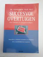 De geheimen van succesvol overtuigen - Roger Dawson, Boeken, Ophalen of Verzenden, Gelezen, Roger Dawson