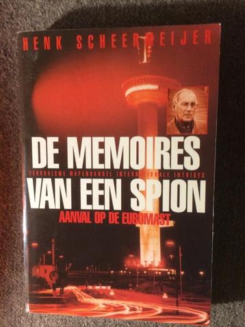 De memoires van een spion ; door Henk Scheermeijer