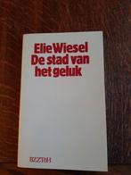 De stad van het geluk Elie Wiesel, Gelezen, Ophalen of Verzenden