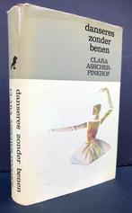 Asscher-Pinkhof, Clara - Danseres zonder benen (1967), Boeken, Ophalen of Verzenden, Zo goed als nieuw