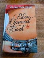 Het enige echte eerlijke puberopvoedboek, Zwangerschap en Bevalling, Marina van der Wal; Jan Dijkgraaf, Ophalen of Verzenden, Zo goed als nieuw
