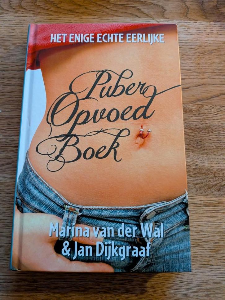 Het enige echte eerlijke puberopvoedboek, Boeken, Zwangerschap en Opvoeding, Zo goed als nieuw, Zwangerschap en Bevalling, Ophalen of Verzenden