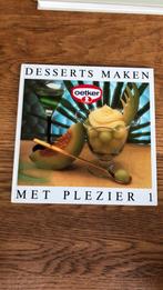 Desserts maken met plezier deel 1, Ophalen of Verzenden, Gelezen