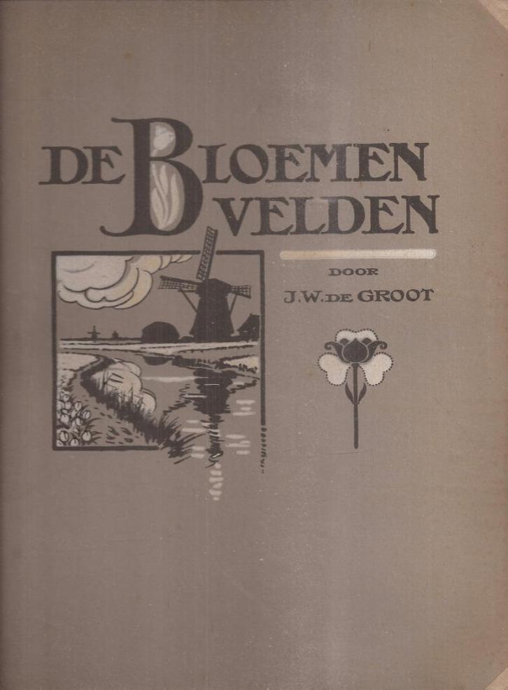 GROOT, J.W. DE. - De bloemenvelden. Plaatjesalbum 1918, Boeken, Prentenboeken en Plaatjesalbums, Gelezen, Plaatjesalbum, Ophalen of Verzenden